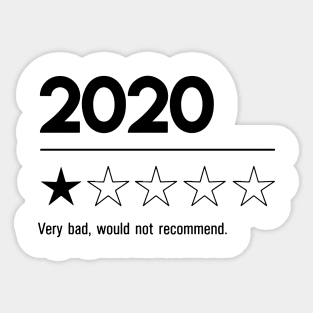 2020 Very bad would not recommend Sticker